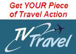 Get YOUR Piece of Travel Action